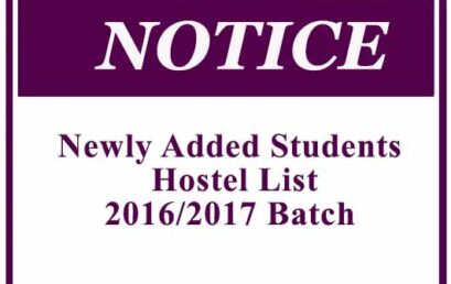 Newly Added Students – Hostel List 2016/2017 Batch