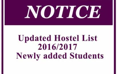 Updated Hostel List  2016/2017  Newly added Students