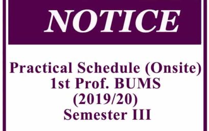 Practical Schedule (Onsite) 1st Prof. BUMS (2019/20) Semester III