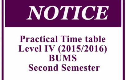 Practical Time table-Level IV (2015/2016) BUMS- Second Semester
