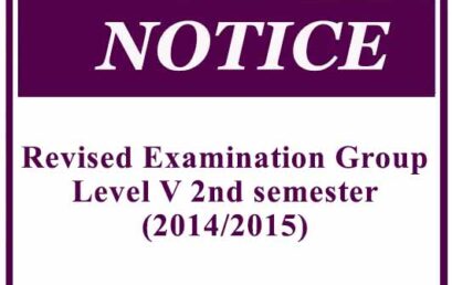 Revised Examination Group- Level V 2nd semester (2014/2015)