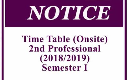 Time Table (Onsite) -2nd Professional BUMS (2018/2019) Semester I