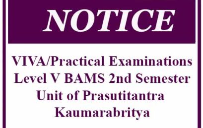 VIVA/Practical Examinations : Level V BAMS 2nd Semester Unit of Prasutitantra Kaumarabritya