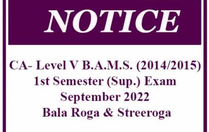 CA- Level V B.A.M.S. (2014/2015) 1st Semester (Sup.) Exam September 2022 –  Bala Roga & Streeroga