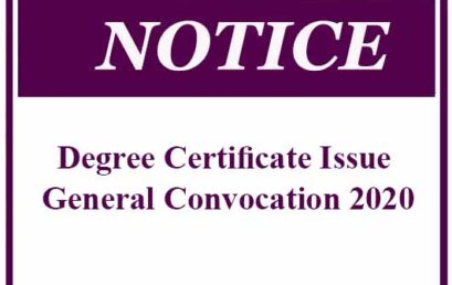 Degree Certificate issue – General Convocation 2020