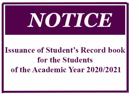Issuance of Student’s Record book for the Students of the Academic Year 2020/2021