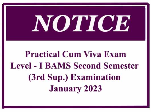 Practical Cum Viva Exam:Level – I BAMS Second Semester (3rd Sup.) Examination – January 2023