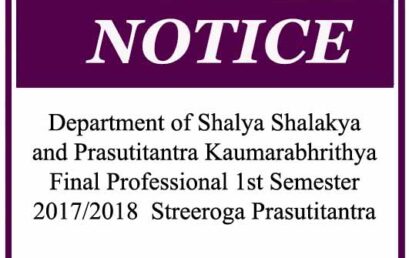 Department of Shalya Shalakya and Prasutitantra Kaumarabhrithya Final Professional 1st Semester 2017/2018 Streeroga Prasutitantra